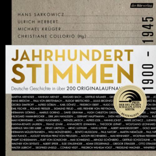 Thumbnail - Jahrhundertstimmen 1900-1945 - Deutsche Geschichte In Über 200