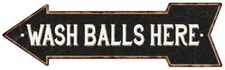 Wash Balls Here Left Arrow Vintage Metal Sign 5x17 205170004021