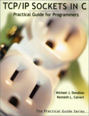 TCP/IP-Buchsen in C: Praktischer Leitfaden für Programmierer Taschenbuch