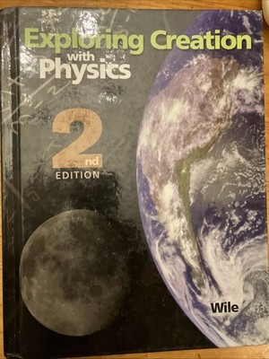 Apologia Exploring Creation with Physics Solutions & Tests 2nd Edition