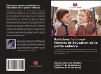 HeloíSa Melo De Almeida (U. A.) | Relations Hommes-Femmes Et éDucation De La...