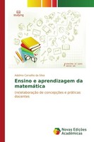 Ensino E Aprendizagem Da MatemáTica Adelmo Carvalho Da Silva