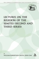 William Robertson Smith (U. A.) | Lectures On The Religion Of The Semites...