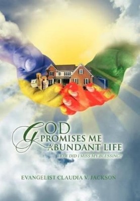 Claudia Jackson God Promises Me Abundant Life (Hardback) (UK IMPORT)