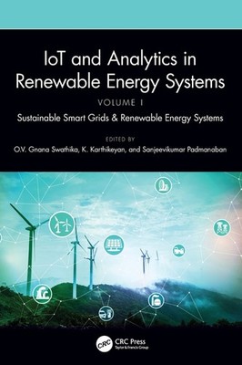 Iot And Analytics In Renewable Energy Systems (Volume 1): Su...