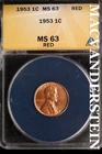 1953 Lincoln Wheat Cent - ANACS MS 63 Red - Scarce  No Reserve  #SLK667