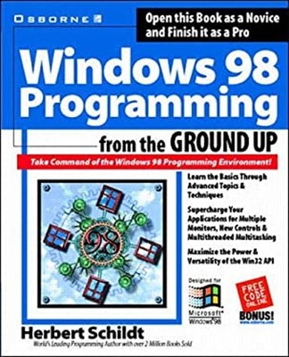 Windows 98 Programming from the Ground Up Paperback Herbert Schil