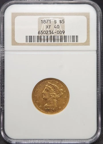 1871 S $5 Liberty Head Gold Half Eagle NGC XF 40, Historic Relic!