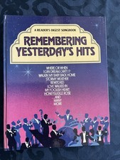 Remembering Yesterday's Hits: A Readers Digest Songbook 1986 Piano Voice Guitar