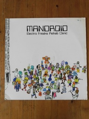 Mandroid - Electro Freaks Rehab Clinic (Vinyl 12'' - 1997 - UK - Original)