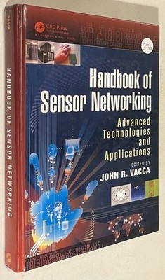 Handbook of Sensor Networking: Advanced Technologies and Applications