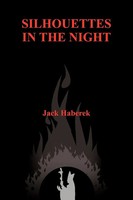 Jack Haberek | Silhouettes In The Night | Taschenbuch | Englisch (2005)