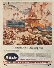 1944 The White Motor Company Vintage Ad Mexican River Bed Express