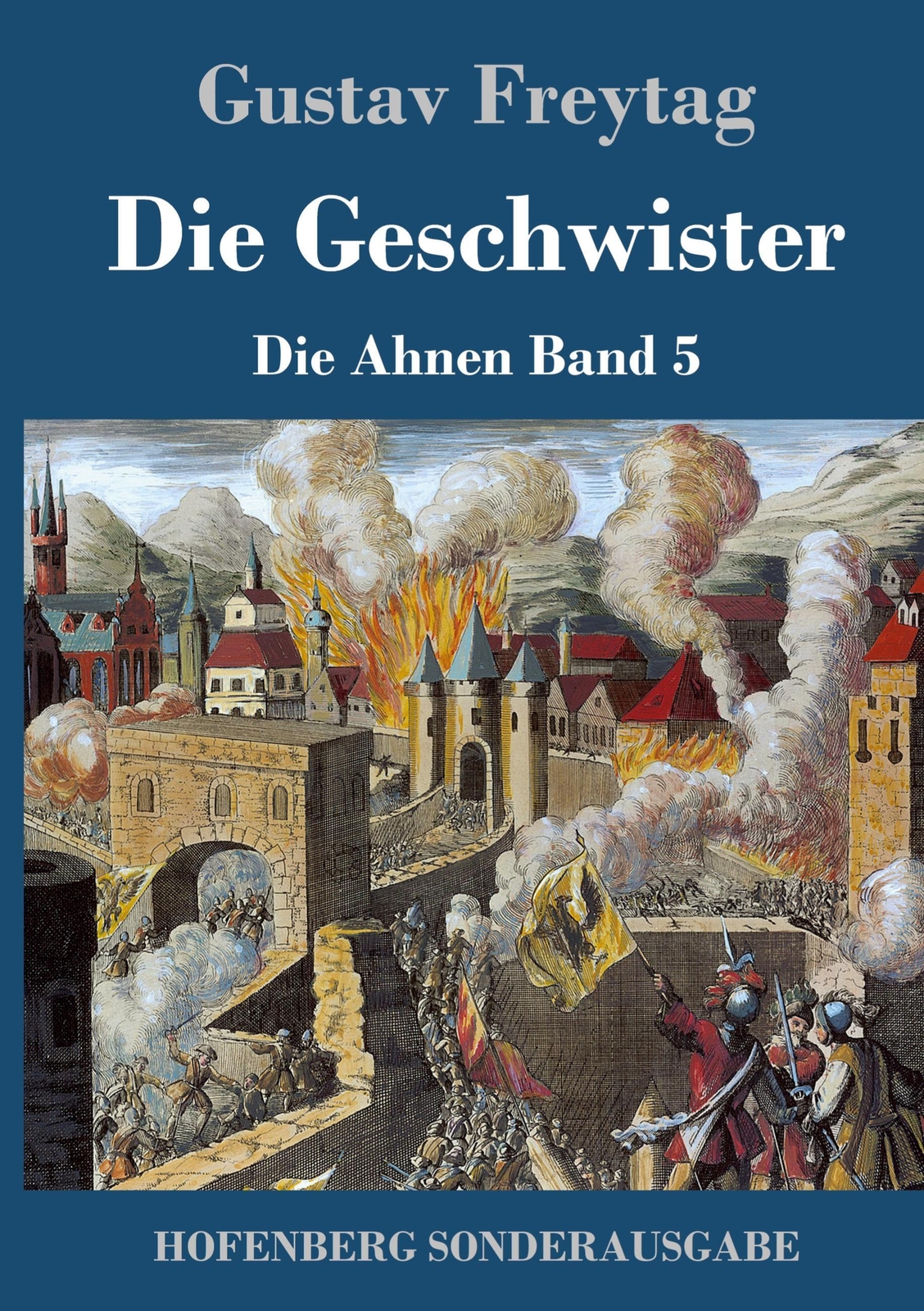 Thumbnail - Gustav Freytag | Die Geschwister | Buch | Deutsch (2016) | Die Ahnen