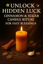    Unlock Hidden Luck   Cinnamon  Sugar Candle Ritual for Fast Blessings    