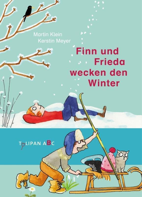 Thumbnail - Martin Klein | Finn Und Frieda Wecken Den Winter | Buch | Deutsch