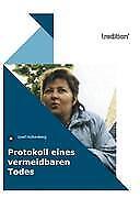 Thumbnail - Protokoll Eines Vermeidbaren Todes | Buch | 9783849119782