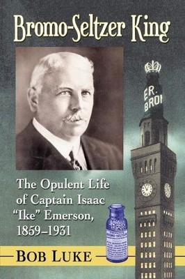 Bob Luke Bromo-Seltzer King (Paperback) (UK IMPORT)