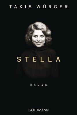 Stella ~ Takis Würger ~  9783442488810