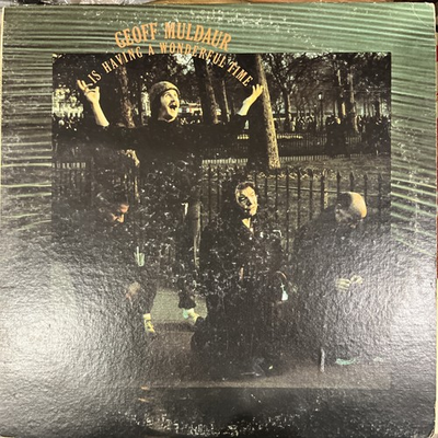 #ad Geoff Muldaur Is Having A Wonderful Time Vinyl Record 1st Press LP VG $24.99