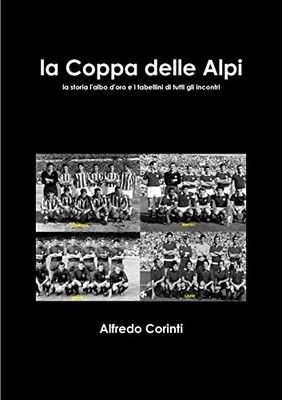 Corinti - la Coppa delle Alpi - New paperback or softback - X555z