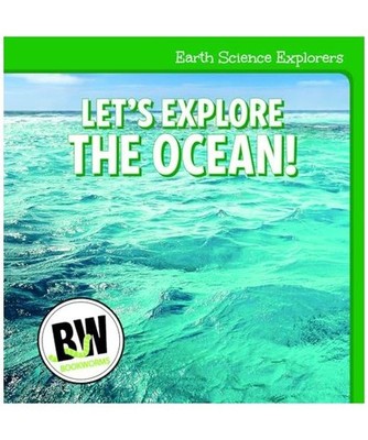 Let's Explore the Ocean! [Earth Science Explorers], Horning, Nicole