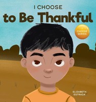 Elizabeth Estrada | I Choose To Be Thankful | Buch | Englisch (2022) | Gebunden