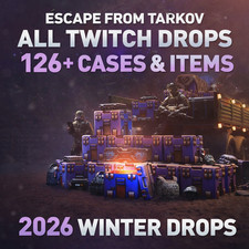 ESCAPE  TARKOV  Twitch Drops - 126 Chests + 35 Items & 2025 WINTER DROPS