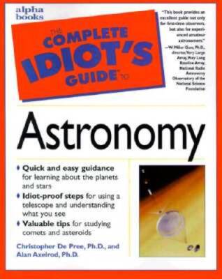 Complete Idiot's Guide to Astronomy (The Complete Idiot's Guide) - GOOD