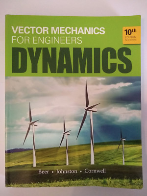 Vector Mechanics for Engineers: Dynamics (in SI Units) by Phillip Cornwell