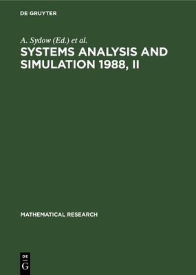 A. Sydow Systems Analysis and Simulation 1988, II (Hardback)