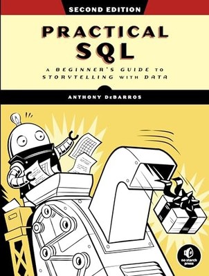 Practical SQL 2nd Edition A Be - VERY GOOD