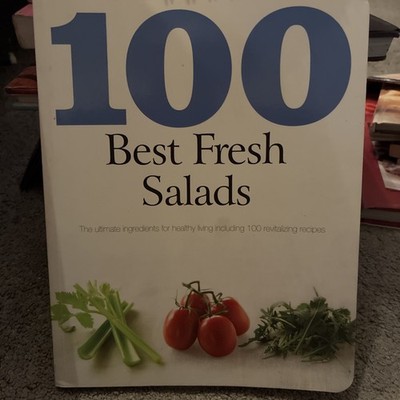 100 Best Recipes: Fresh Salads - Love Food By Love Food