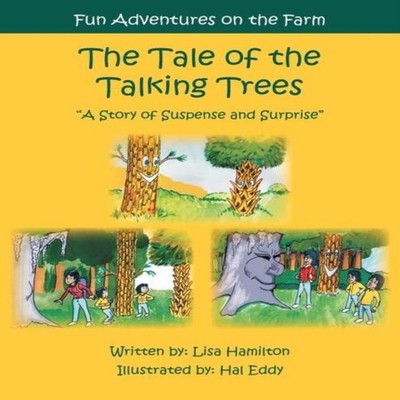 The Tale of the Talking Trees The Tale of the Talking Trees ''A St
