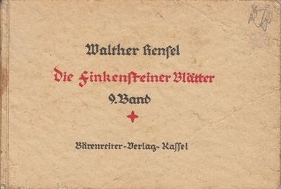 Finkensteiner Blätter. 9. Band. Ein lebendiges Liederbuch für Jugend und Volk. I