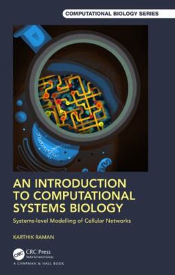 Introduction to Computational Systems Biology : Systems-level Modelling of Ce...