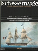 CHASSE-MAREE N°23 CHALOUPES & CANOTS SARDINIERS VENDEE / DRAME DE L'ILE D'YEU