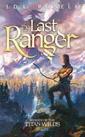 J. D. L. Rosell | the Last Ranger | Taschenbuch | Englisch (2022) | JDL Rosell