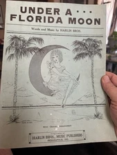 L 1937 Harlin Bros. Sheet Music ‘UNDER A FLORIDA MOON’ Indianapolis Press