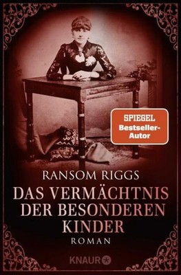 Ransom Riggs / Das Vermächtnis der besonderen Kinder /  9783426522196