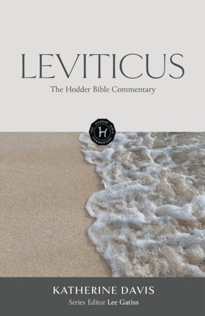 The Hodder Bible Commentary: Leviticus by Katherine Davis (Hardback Book)