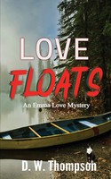 Love Floats D. W. Thompson Taschenbuch Englisch 2025 The Wild Rose Press