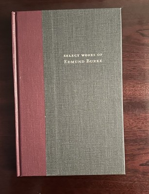Select Works of Edmund Burke : A New Imprint of the Payne Edition : Thoughts ...