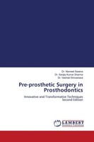 Pre-Prosthetic Surgery In Prosthodontics Navneet Saxena