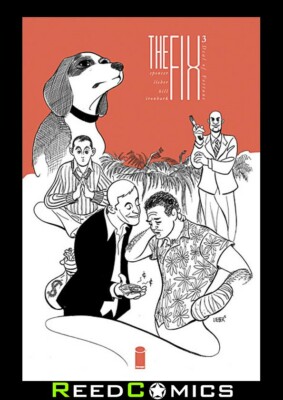 THE FIX VOLUME 3 GRAPHIC NOVEL Collects Issues #9-12 by Nick Spencer Steve Liebe