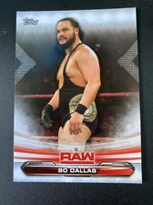 2019 Topps WWE RAW Bronze  #8  BO DALLAS Mint From Pack