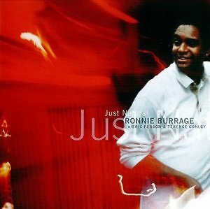 RONNIE BURRAGE - JUST NATURAL  CD