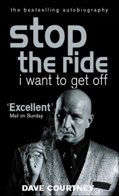STOP THE RIDE I WANT TO GET OFF by Dave Courtney Paperback Self Help Business