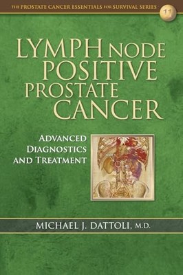 Lymph Node Positive Prostate Cancer : Advanced Diagnostics and Treatment by ...