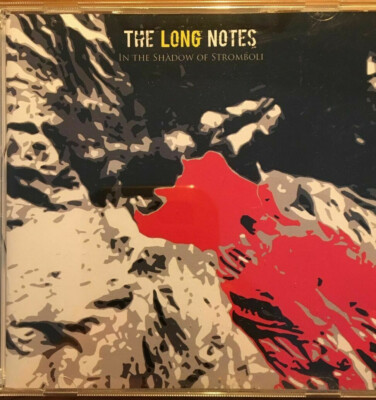 The Long Notes - In the Shadow of Stromboli -- Mixed Traditions Celtic Folk CD
